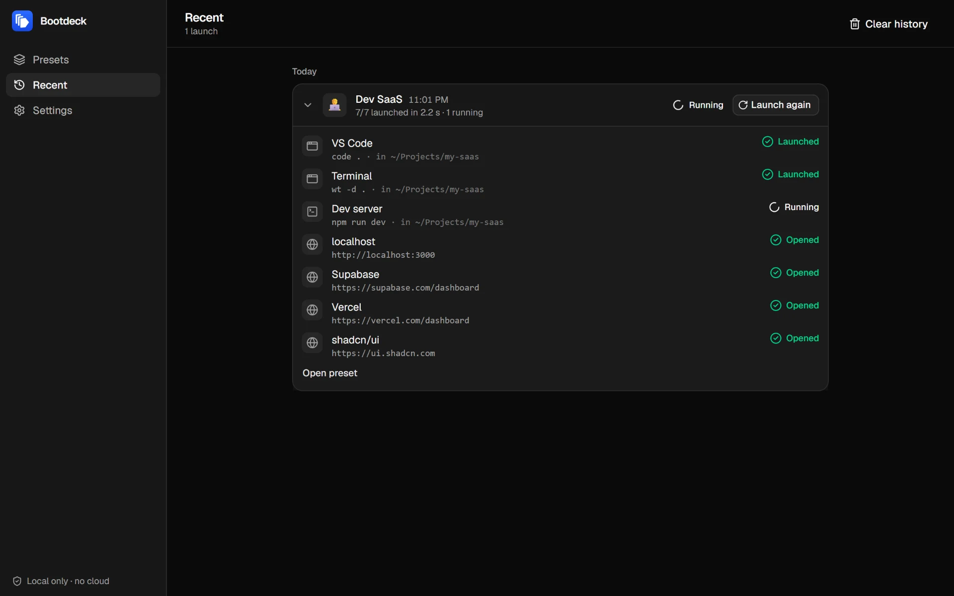 The Recent screen of Bootdeck: today's launch of Dev SaaS with the status of each item.